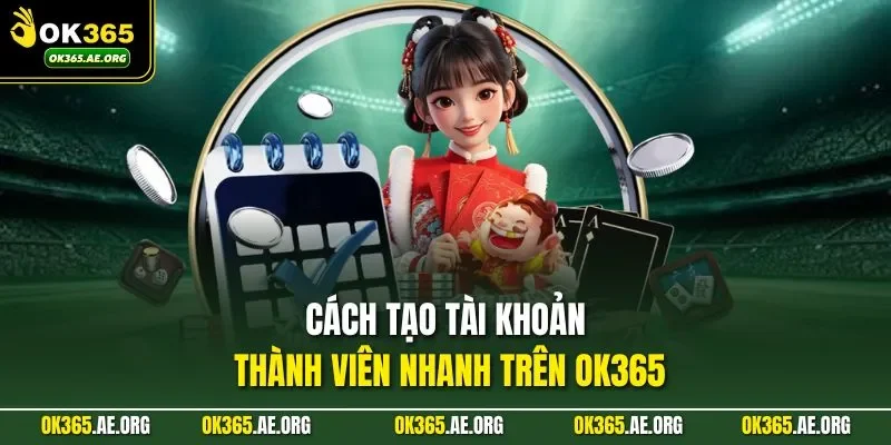 Trang chủ 47 Cách tạo tài khoản thành viên nhanh trên Ok365