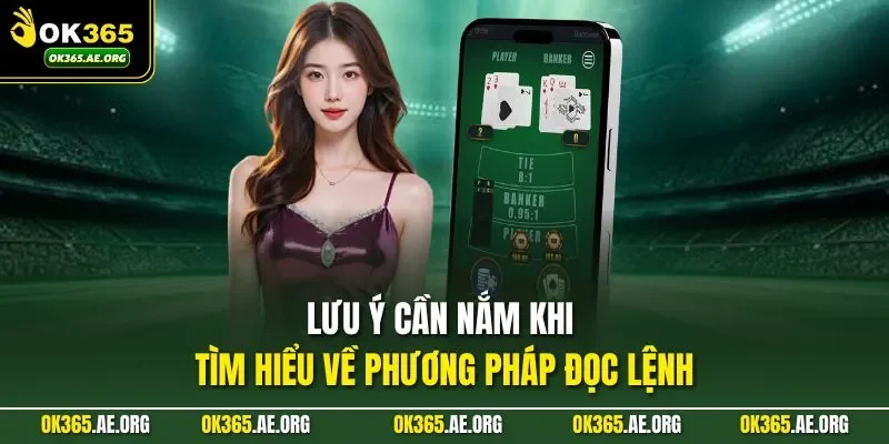 Lưu ý cần nắm khi tìm hiểu về phương pháp đọc lệnh